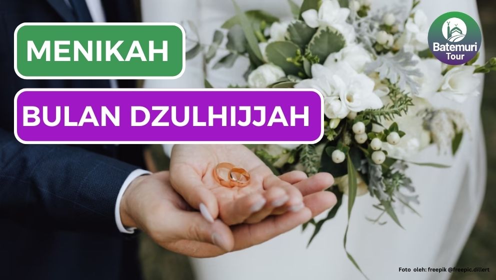 Adakah Keutamaan Menikah di Bulan Dzulhijjah? Jangan Salah!!!